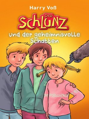 cover image of Der Schlunz und der geheimnisvolle Schatten